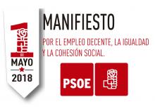 MANIFIESTO PSOE - 1 de MAYO de 2018